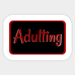 Adulting Label Red Sticker